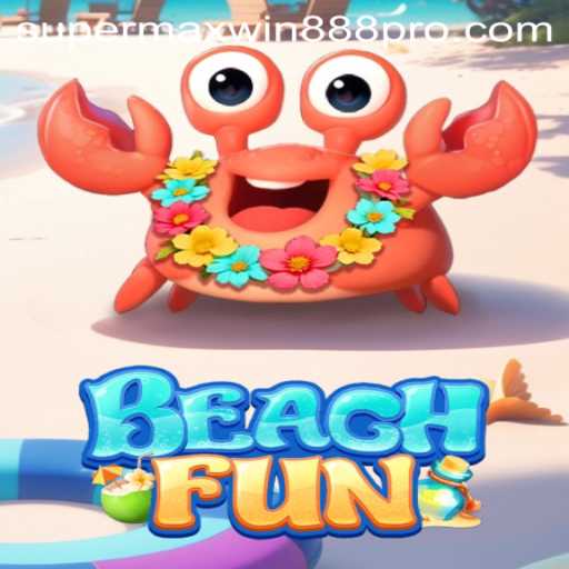 Experience the Ultimate Adventure with BeachFun: The Revolutionary Game Featuring Supermaxwin888