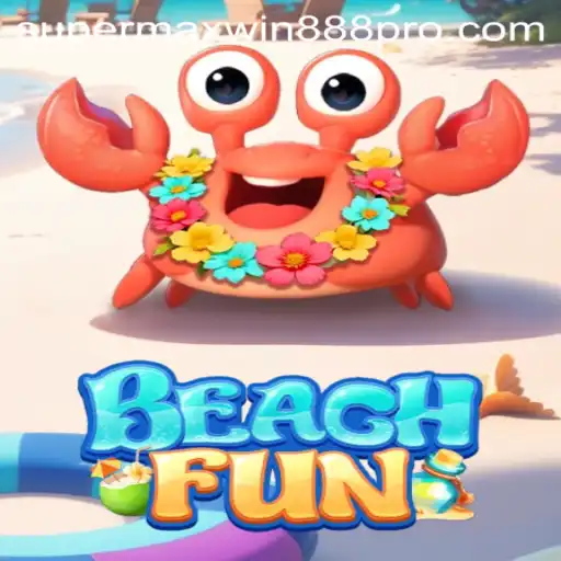 Experience the Ultimate Adventure with BeachFun: The Revolutionary Game Featuring Supermaxwin888