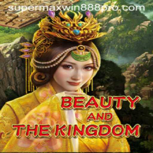 Beauty And The Kingdom: Explore the Realm of Supermaxwin888