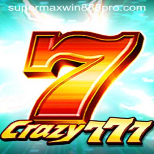 Dive into the Thrilling World of Crazy777: Discover the Excitement of Supermaxwin888