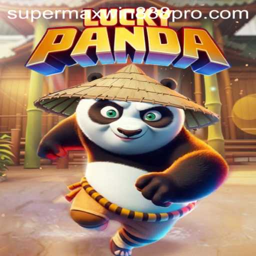 The Thrilling World of LuckyPanda: Discover Supermaxwin888