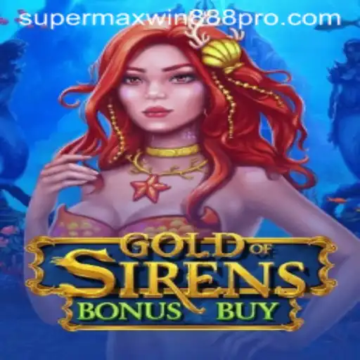 Exploring the Exciting World of GoldofSirensBonusBuy: Supermaxwin888