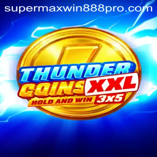 Explore the Thrills of ThunderCoinsXxl with Supermaxwin888
