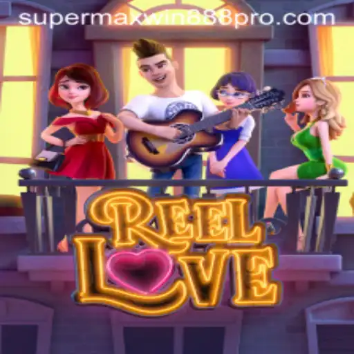 Discover the Thrilling World of ReelLove at Supermaxwin888